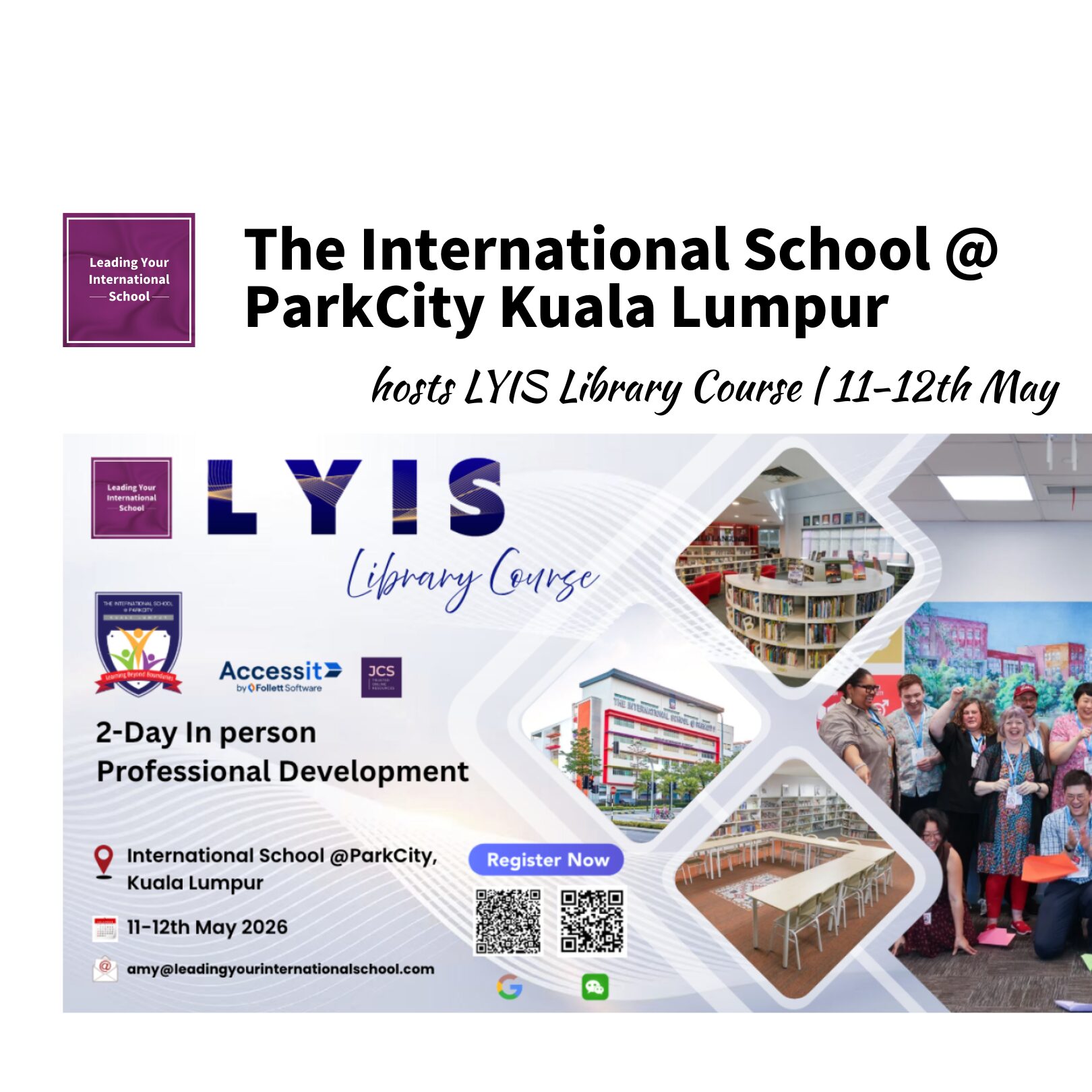 LYIS Library Course Heads to The International School @ ParkCity, Kuala Lumpur